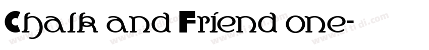 Chalk and Friend one字体转换